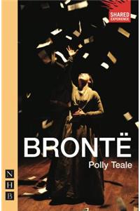 Bronte (NHB Modern Plays)