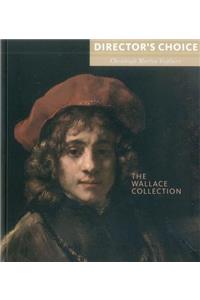 Wallace Collection: Director's Choice