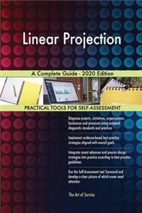 Linear Projection A Complete Guide - 2020 Edition