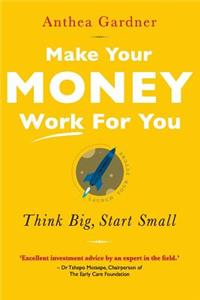 Make Your Money Work for You