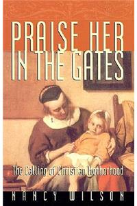 Praise Her in the Gates