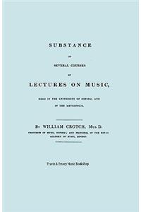 Substance of Several Courses of Lectures on Music. (Facsimile of 1831 edition).