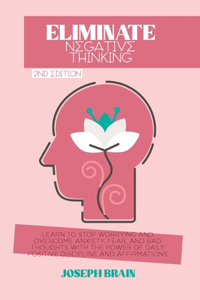 Eliminate Negative Thinking