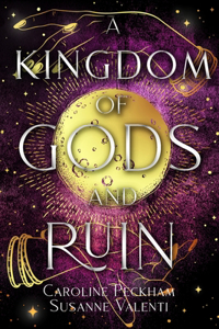 Kingdom of Gods and Ruin