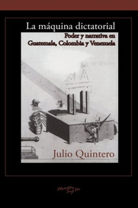 La Máquina Dictatorial