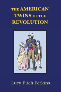 American Twins of the Revolution with Study Guide