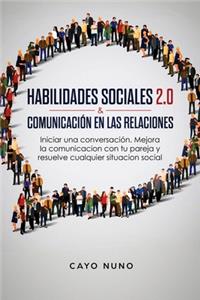 Habilidades sociales 2.0 & comunicación en las relaciones