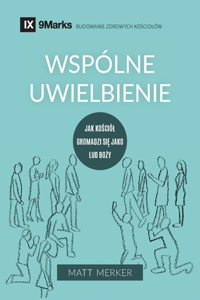 Corporate Worship / Wspólne uwielbienie
