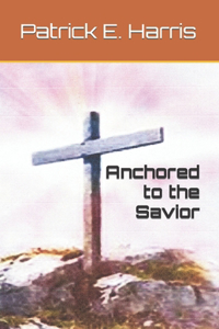 Anchored to the Savior