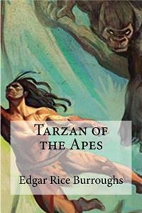 Tarzan of the Apes