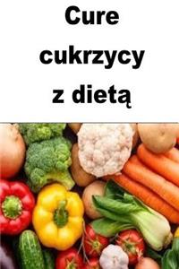 Cure Diabetes with Diet (Polish)