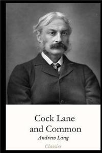 Cock Lane and Common