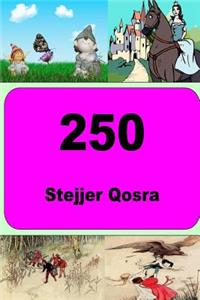 250 Stejjer Qosra