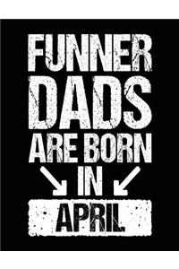 Funner Dads Are Born In April