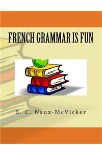 French Grammar is Fun
