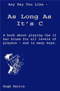 Any Key You Like As Long As It's C
