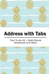 Address with Tabs: Glod Glitter Pine Apple a Happiness Address Book **With A-Z Tabs** Address, Phone, Email, Emergency Contact, Birthday