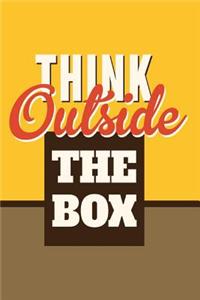 Think Outside the Box