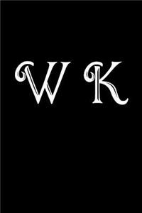 W K