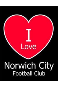 I Love Norwich City Football Club