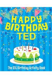 Happy Birthday Ted - The Big Birthday Activity Book