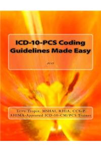 ICD-10-PCs Coding Guidelines Made Easy: 2018