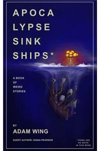 Apoca Lypse Sink Ships