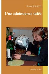 Une adolescence volée