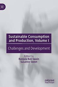 Sustainable Consumption and Production, Volume I