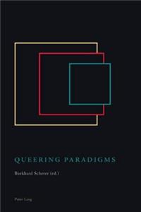 Queering Paradigms