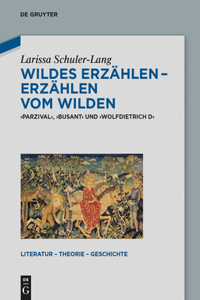 Wildes Erzählen - Erzählen Vom Wilden