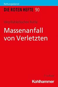 Massenanfall Von Verletzten