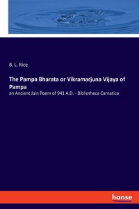 The Pampa Bharata or Vikramarjuna Vijaya of Pampa