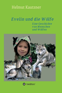 Evelin und die Wölfe