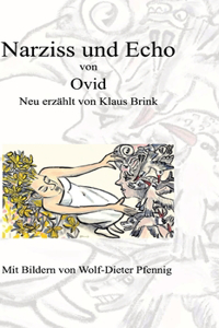 Narziss und Echo von Ovid