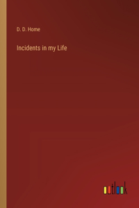 Incidents in my Life