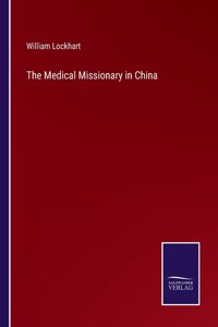 Medical Missionary in China