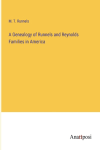 Genealogy of Runnels and Reynolds Families in America