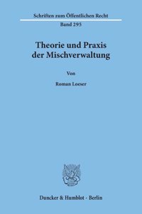 Theorie Und Praxis Der Mischverwaltung