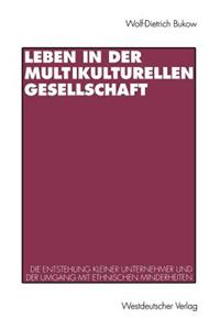 Leben in Der Multikulturellen Gesellschaft