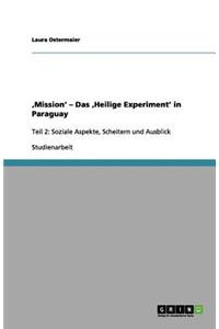 'Mission' - Das 'Heilige Experiment' in Paraguay