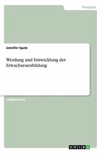 Werdung und Entwicklung der Erwachsenenbildung