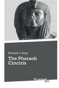 The Pharaoh Cinciris