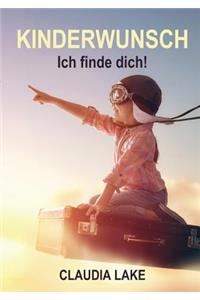 KINDERWUNSCH - Ich finde dich!