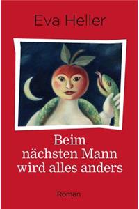 Beim nächsten Mann wird alles anders