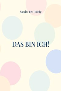 Das bin ich!