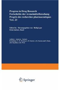 Progress in Drug Research / Fortschritte der Arzneimittelforschung / Progres des Recherches Pharmaceutiques
