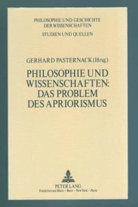 Philosophie Und Wissenschaften: Das Problem Des Apriorismus