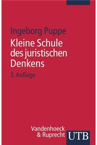 Kleine Schule Des Juristischen Denkens