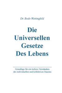 Universellen Gesetze des Lebens